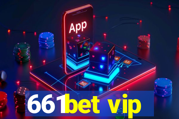 661bet vip